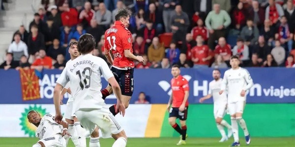 1-2奥萨苏纳＋无缘联赛9连胜＋今日或丢掉榜首位置！