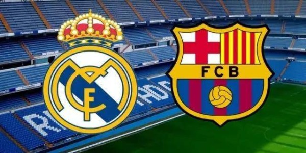 西甲-皇马1-2巴萨：巴萨哀兵，获胜即登顶！CCTV5直播|前瞻